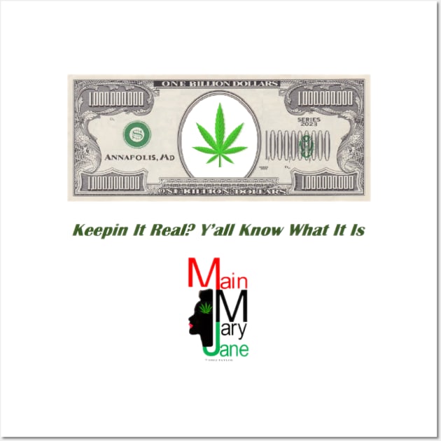 Y'all Know What It Is Wall Art by Main Mary Jane Cannabis Collectibles